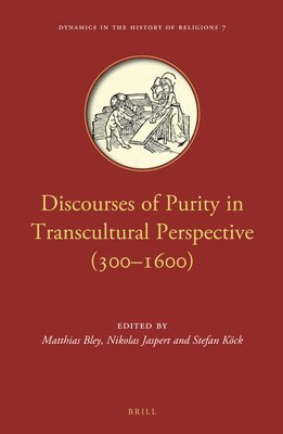 bokomslag Discourses of Purity in Transcultural Perspective (300-1600)