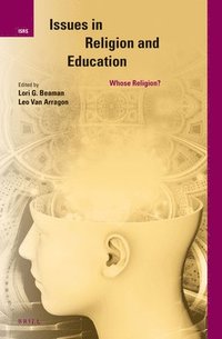 bokomslag Issues in Religion and Education: Whose Religion?