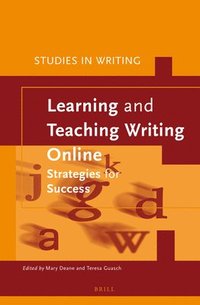 bokomslag Learning and Teaching Writing Online: Strategies for Success
