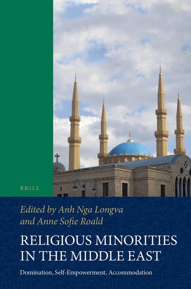 Anne Sofie Roald, Anh Nga Longva - Religious Minorities in the Middle East, Häftad