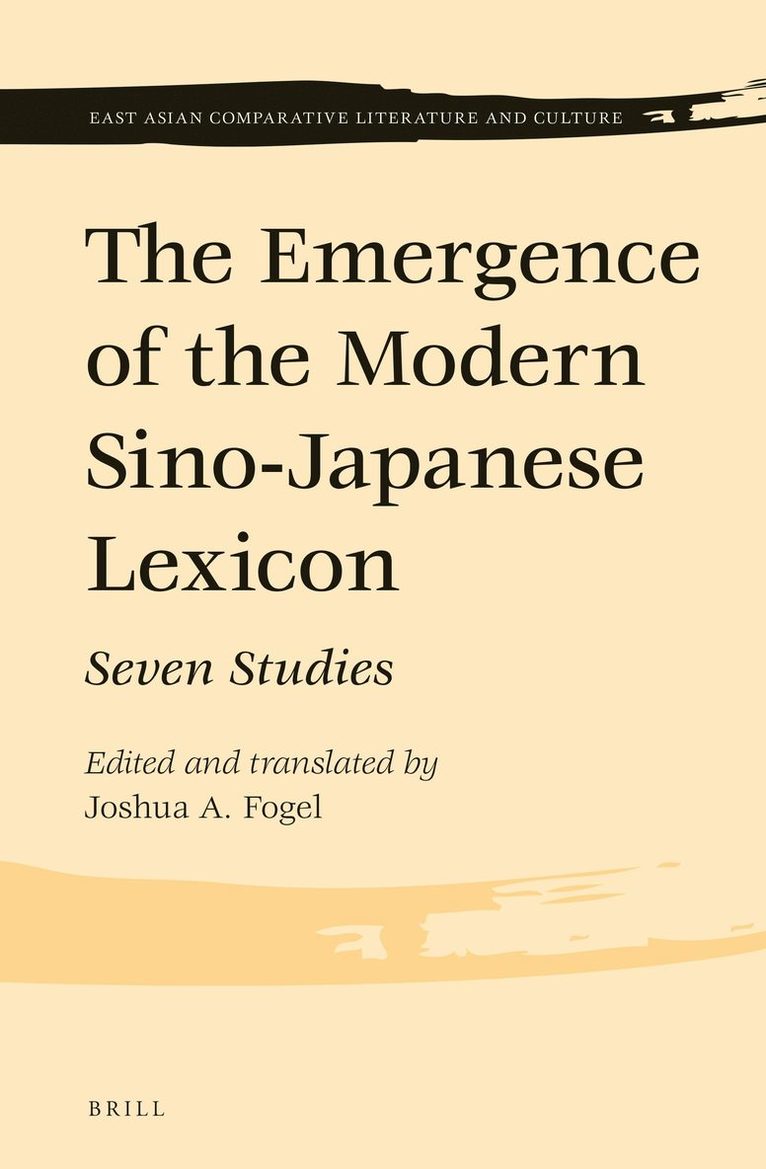 Emergence of the Modern Sino-Japanese Lexicon