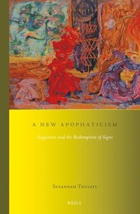 bokomslag New Apophaticism