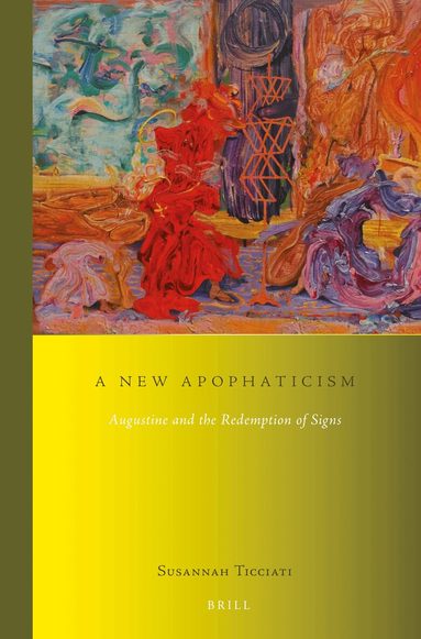 Susannah Ticciati - New Apophaticism, Häftad