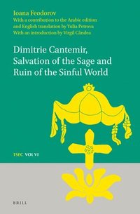 bokomslag Dimitrie Cantemir, Salvation of the Sage and Ruin of the Sinful World