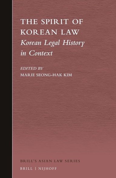 Marie Kim - Spirit of Korean Law, Inbunden