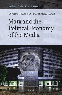 bokomslag Marx and the Political Economy of the Media