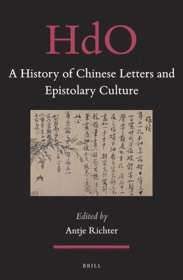 bokomslag History of Chinese Letters and Epistolary Culture