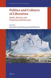 bokomslag Politics and Cultures of Liberation