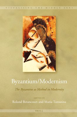 bokomslag Byzantium/Modernism