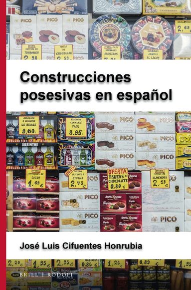 José Luis Cifuentes Honrubia - Construcciones posesivas en español, Häftad