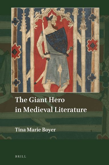 Tina Marie Boyer - Giant Hero in Medieval Literature, Inbunden