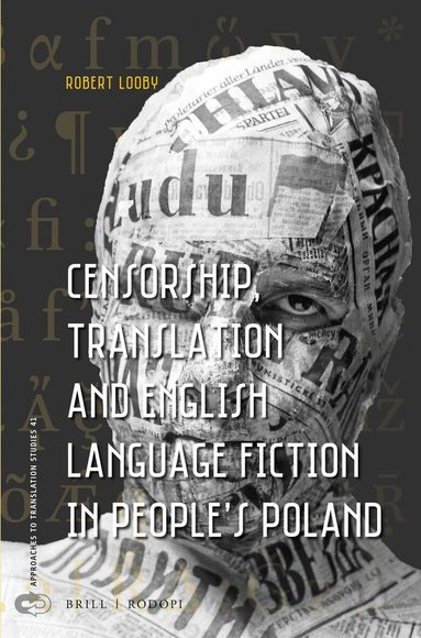 Robert Looby - Censorship, Translation and English Language Fiction in People’s Poland, Häftad