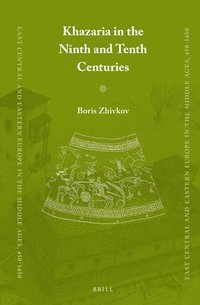 bokomslag Khazaria in the Ninth and Tenth Centuries
