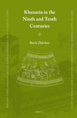 bokomslag Khazaria in the Ninth and Tenth Centuries