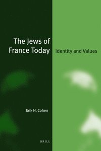 bokomslag The Jews of France Today: Identity and Values