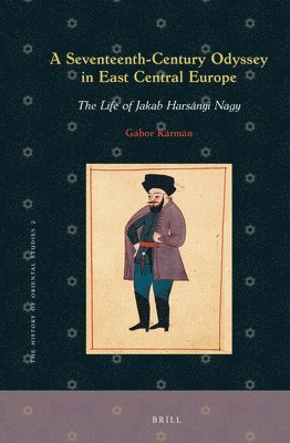 bokomslag Seventeenth-Century Odyssey in East Central Europe