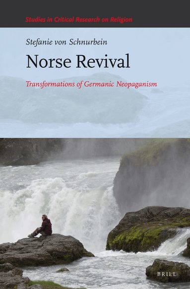 Stefanie von Schnurbein - Norse Revival, Inbunden