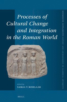 bokomslag Processes of Cultural Change and Integration in the Roman World