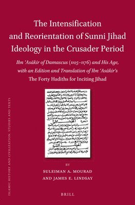 bokomslag Intensification and Reorientation of Sunni Jihad Ideology in the Crusader Period