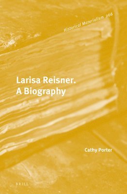 bokomslag Larisa Reisner. A Biography