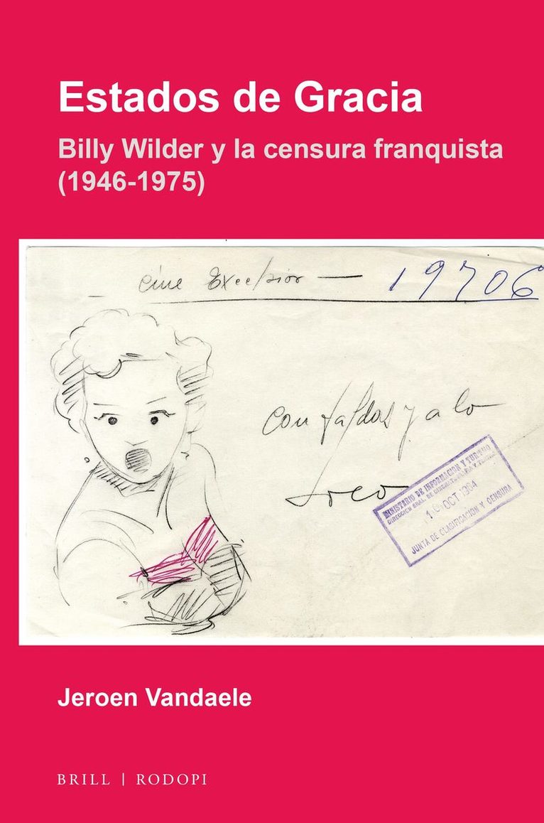 Jeroen Vandaele - Estados de Gracia: Billy Wilder y la censura franquista (1946-1975), Häftad