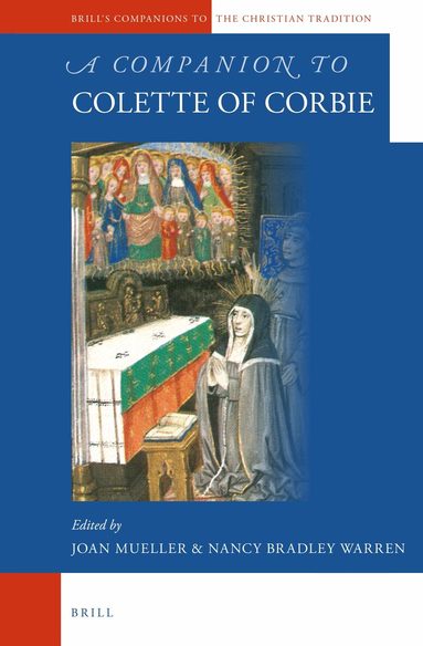 Joan Mueller - Companion to Colette of Corbie, Inbunden
