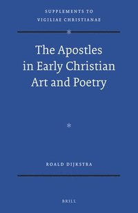 bokomslag Apostles in Early Christian Art and Poetry