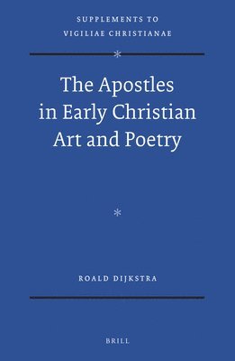bokomslag Apostles in Early Christian Art and Poetry
