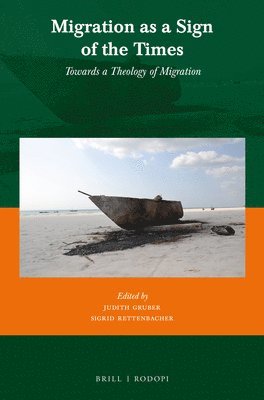 Judith Gruber, Sigrid Rettenbacher - Migration as a Sign of the Times, Häftad