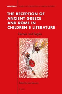 bokomslag Reception of Ancient Greece and Rome in Children's Literature