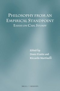 bokomslag Philosophy from an Empirical Standpoint: Essays on Carl Stumpf