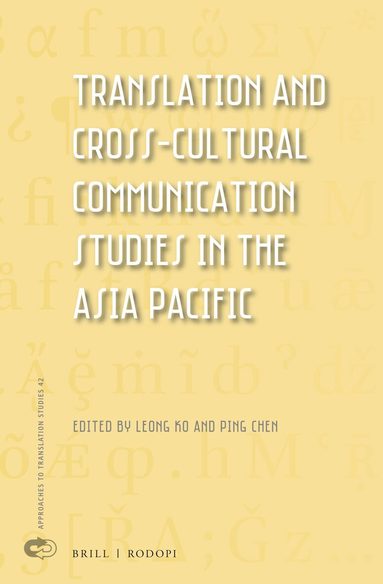 Leong Ko - Translation and Cross-Cultural Communication Studies in the Asia Pacific, Inbunden
