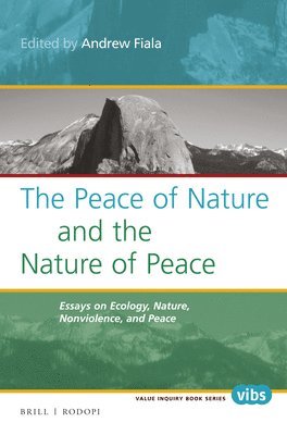 Peace of Nature and the Nature of Peace
