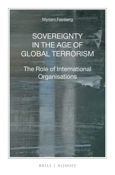 Myriam Feinberg - Sovereignty in the Age of Global Terrorism, Häftad