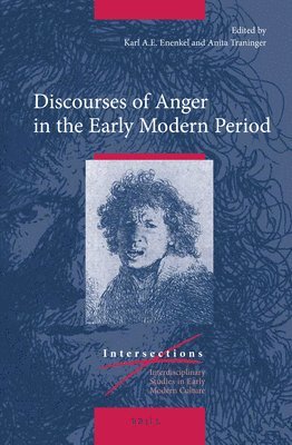 bokomslag Discourses of Anger in the Early Modern Period