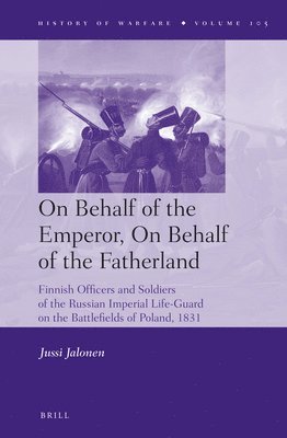 bokomslag On Behalf of the Emperor, On Behalf of the Fatherland