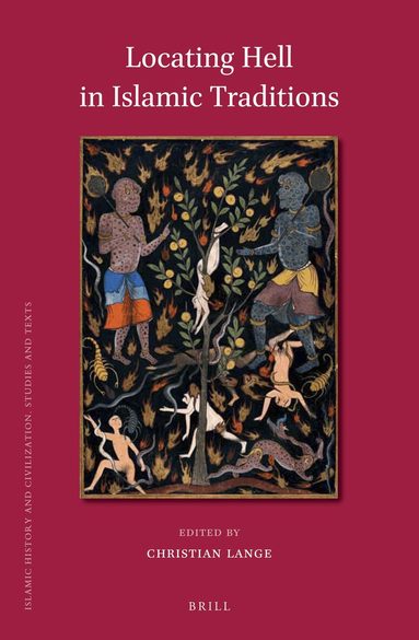 Christian Lange - Locating Hell in Islamic Traditions, Inbunden