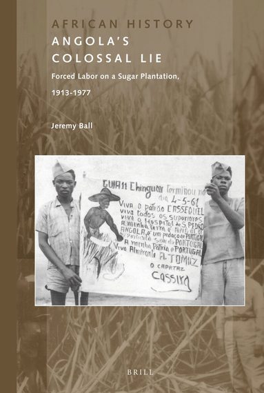 Jeremy Ball - Angola's Colossal Lie, Häftad