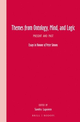 Sandra Lapointe - Themes from Ontology, Mind, and Logic, Häftad