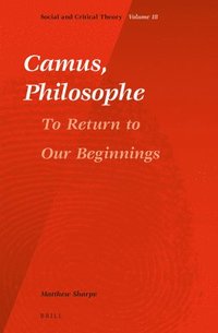 bokomslag Camus, Philosophe