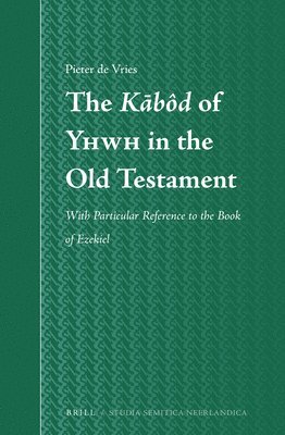 bokomslag K?bôd of Yhwh in the Old Testament