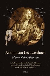 bokomslag Antoni Van Leeuwenhoek: Master of the Minuscule