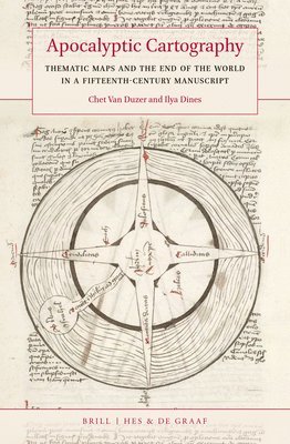 Chet Van Duzer, Ilya Dines, Chet Van Duzer - Apocalyptic Cartography, Inbunden