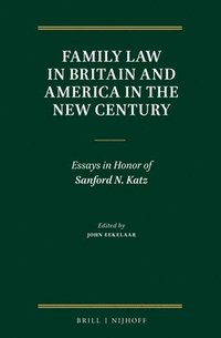 bokomslag Family Law in Britain and America in the New Century