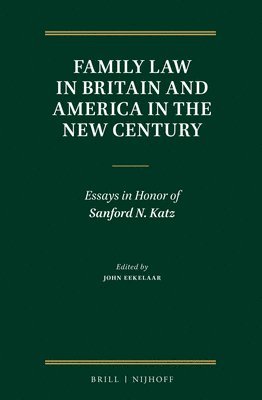 John Eekelaar - Family Law in Britain and America in the New Century, Inbunden