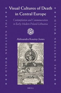 bokomslag Visual Cultures of Death in Central Europe