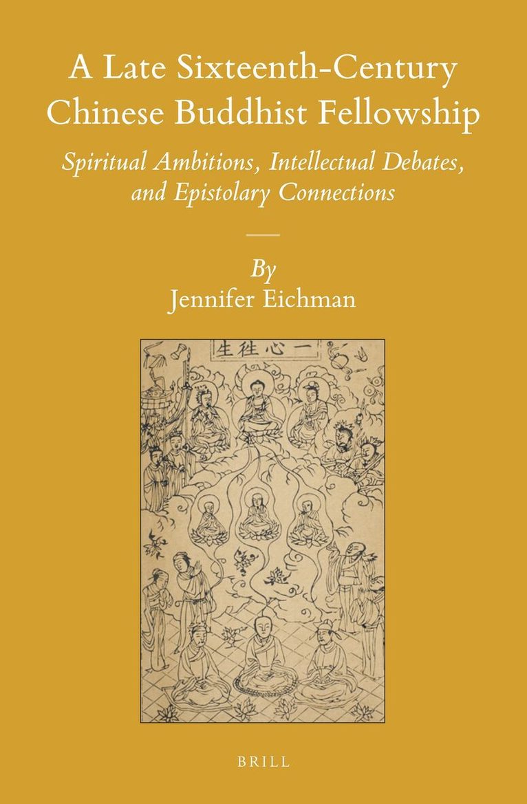 Late Sixteenth-Century Chinese Buddhist Fellowship