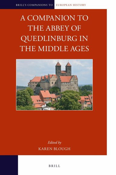 Karen Blough - Companion to the Abbey of Quedlinburg in the Middle Ages, Inbunden