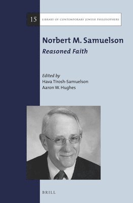bokomslag Norbert M. Samuelson: Reasoned Faith