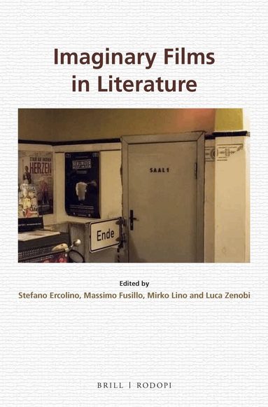 Stefano Ercolino - Imaginary Films in Literature, Häftad